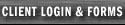 CLIENT LOGIN & FORMS